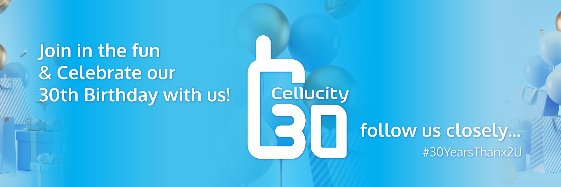 Cellucity 30 year birthday banner