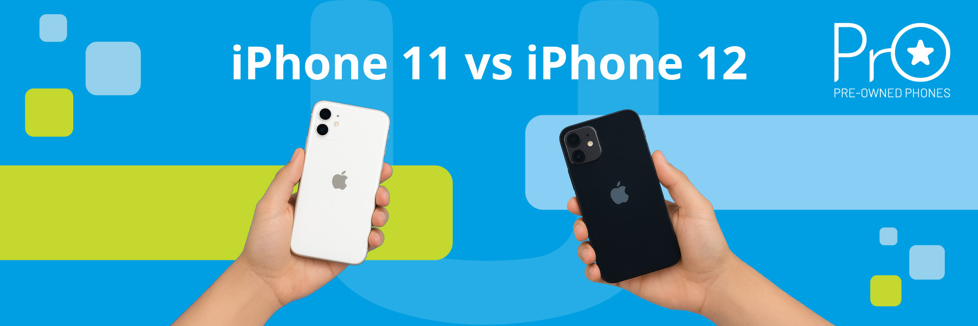 iPhone 11 vs iPhone 12 blog post