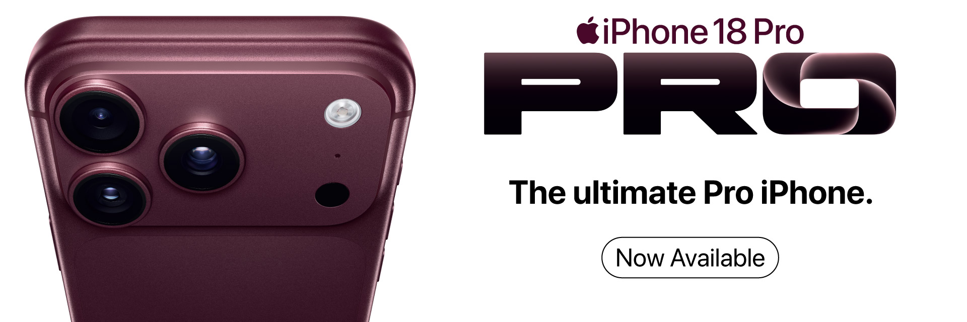 Apple iPhone 18 - Now Available